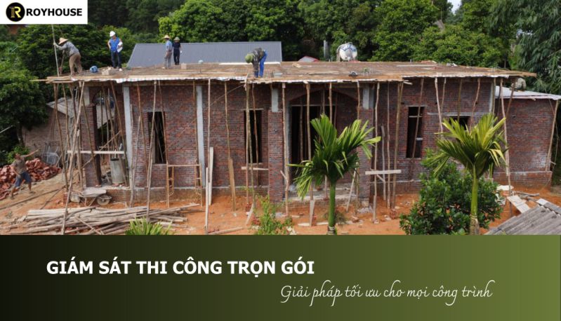 giám sát thi công trọn gói