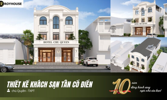 thiết kế khách sạn tân cổ điển