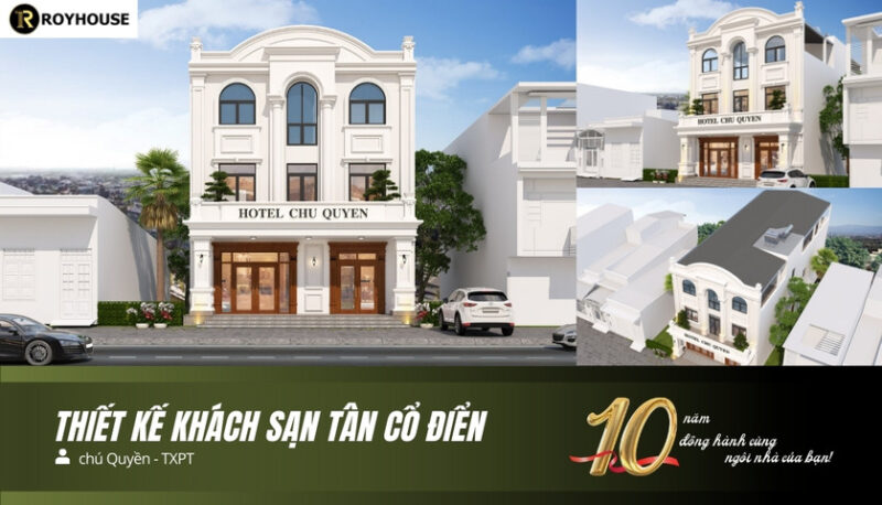 thiết kế khách sạn tân cổ điển